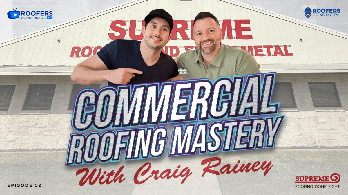 Commercial Roofing Mastery with Craig Rainey on RGD TV!