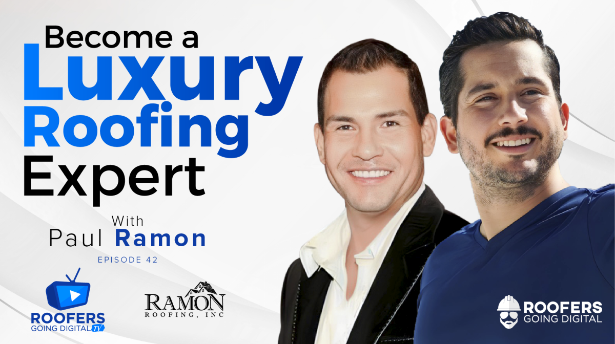 Become a Luxury Roofing Expert with Paul Ramon